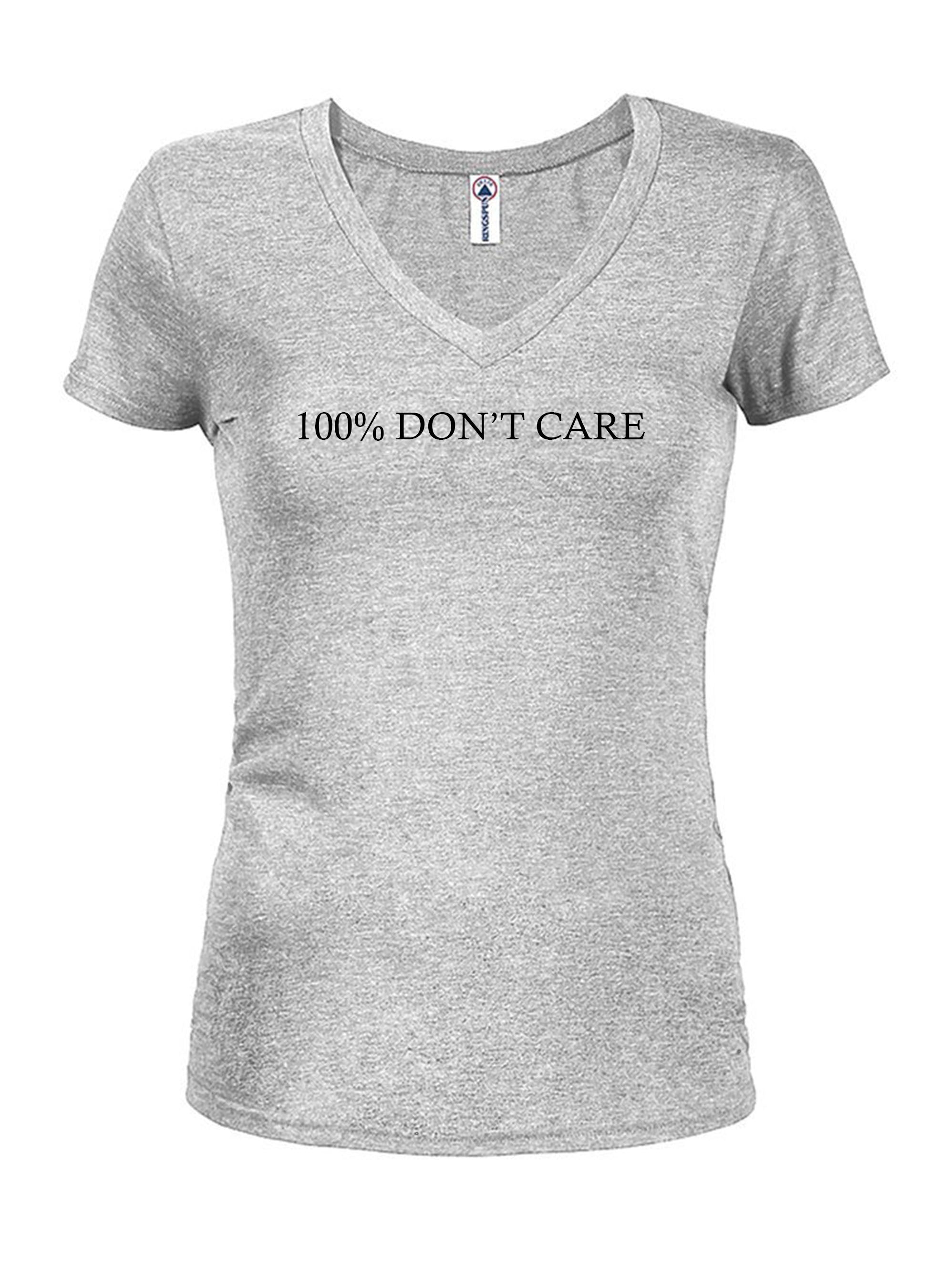 100% DON’T CARE T-Shirt