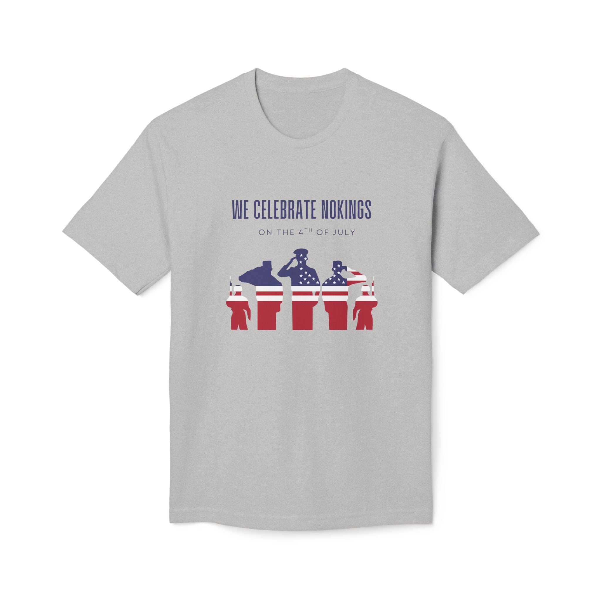 We Celebrate Nokings, on the 4th of July - Perfect for Political Events, Celebrations, Casual Wear, Gift for Activists