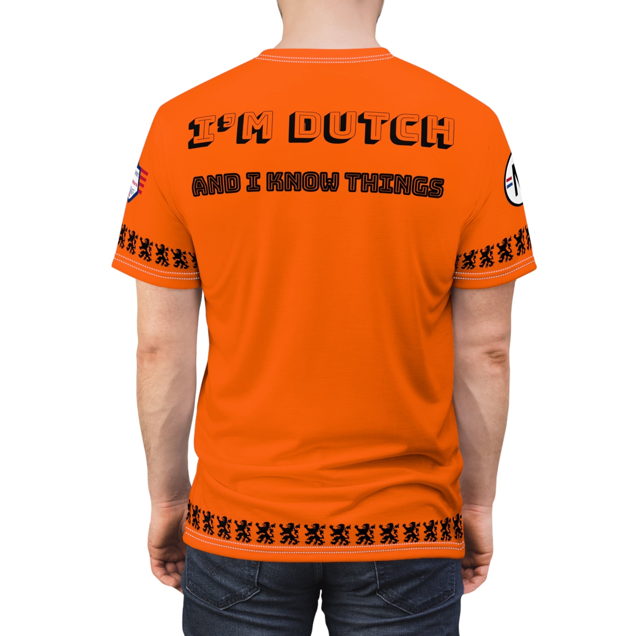 I'm Dutch and I know things - Voetbal of Koningsdag t-shirt, Casual Streetwear, Vibrant Graphic Tee, Summer Fashion, Statement Tee, Gift for Him/Her