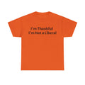Funny not a lib shirt gift, christmas, thanksgiving, new years, gag gift, t-shirt