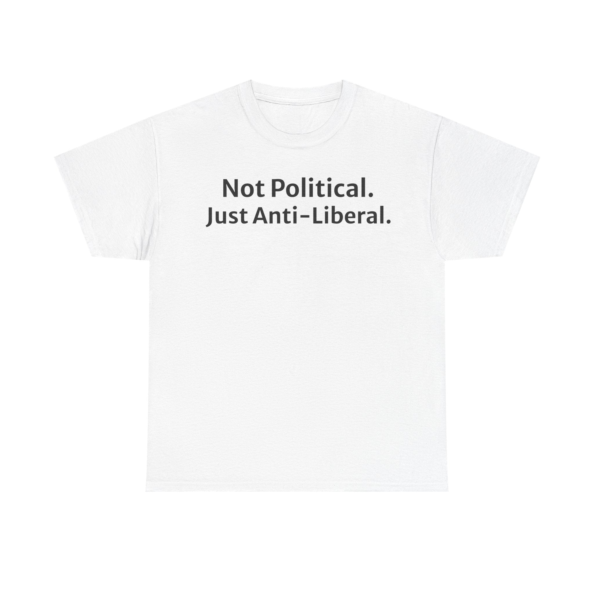 Funny Tshirt Humor Not Lib