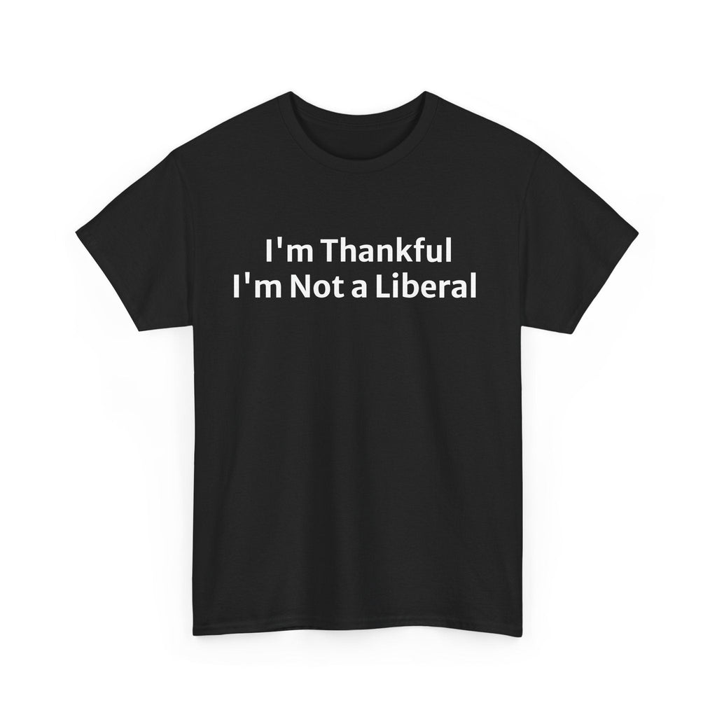 Funny not a lib shirt gift, christmas, thanksgiving, new years, gag gift, t-shirt