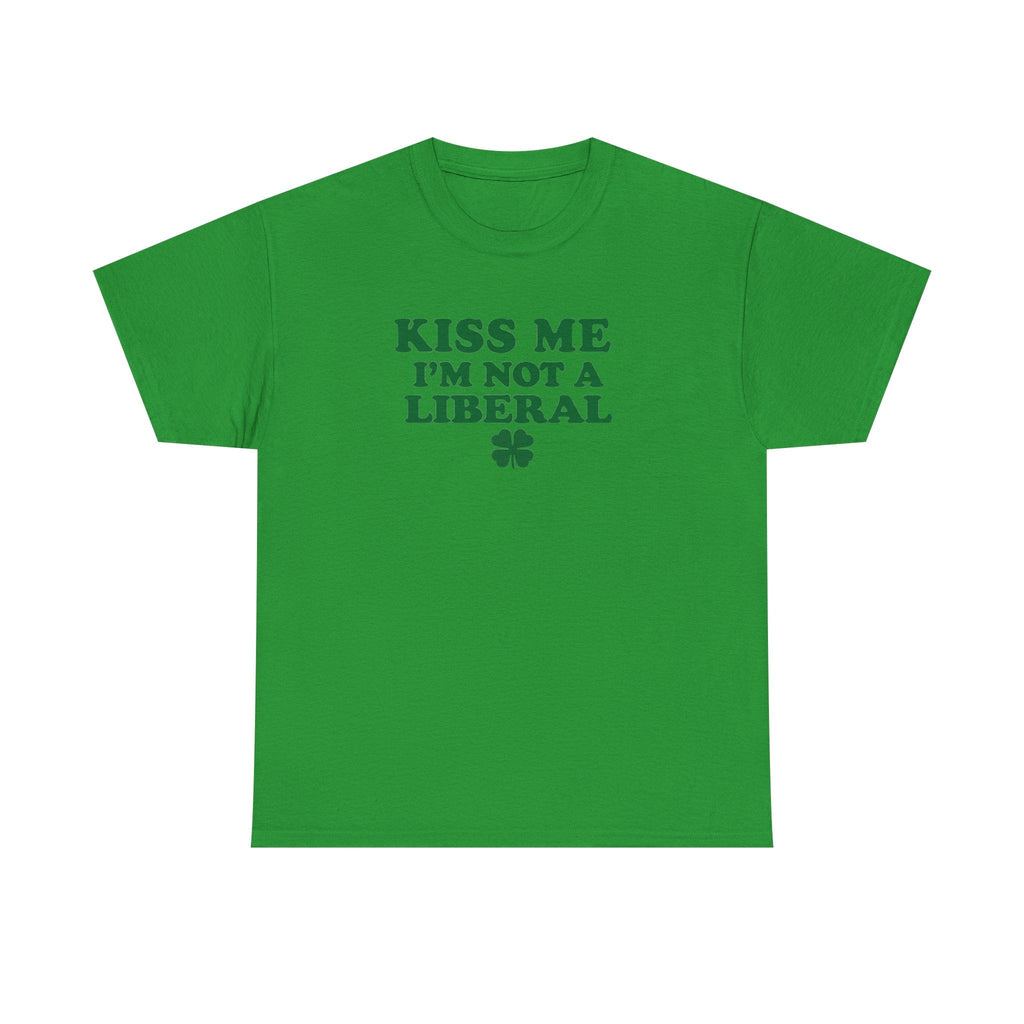 Kiss Me Not A Lib Funny Tshirt St. Patricks Day Gag Gift