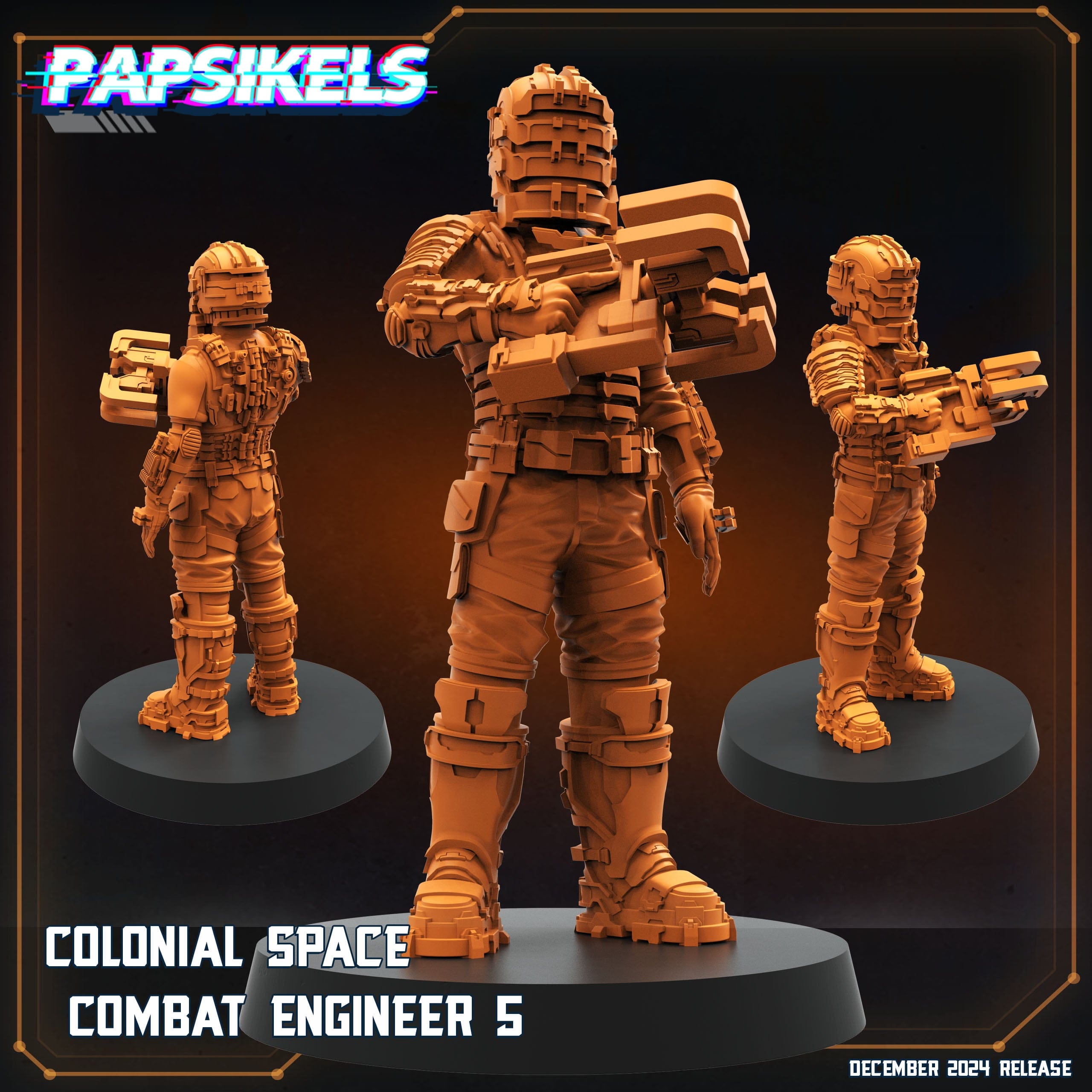 3D Printed Papsikels Colonial Space Combat Engineer Dec. 2024 SciFi 28mm 32mm