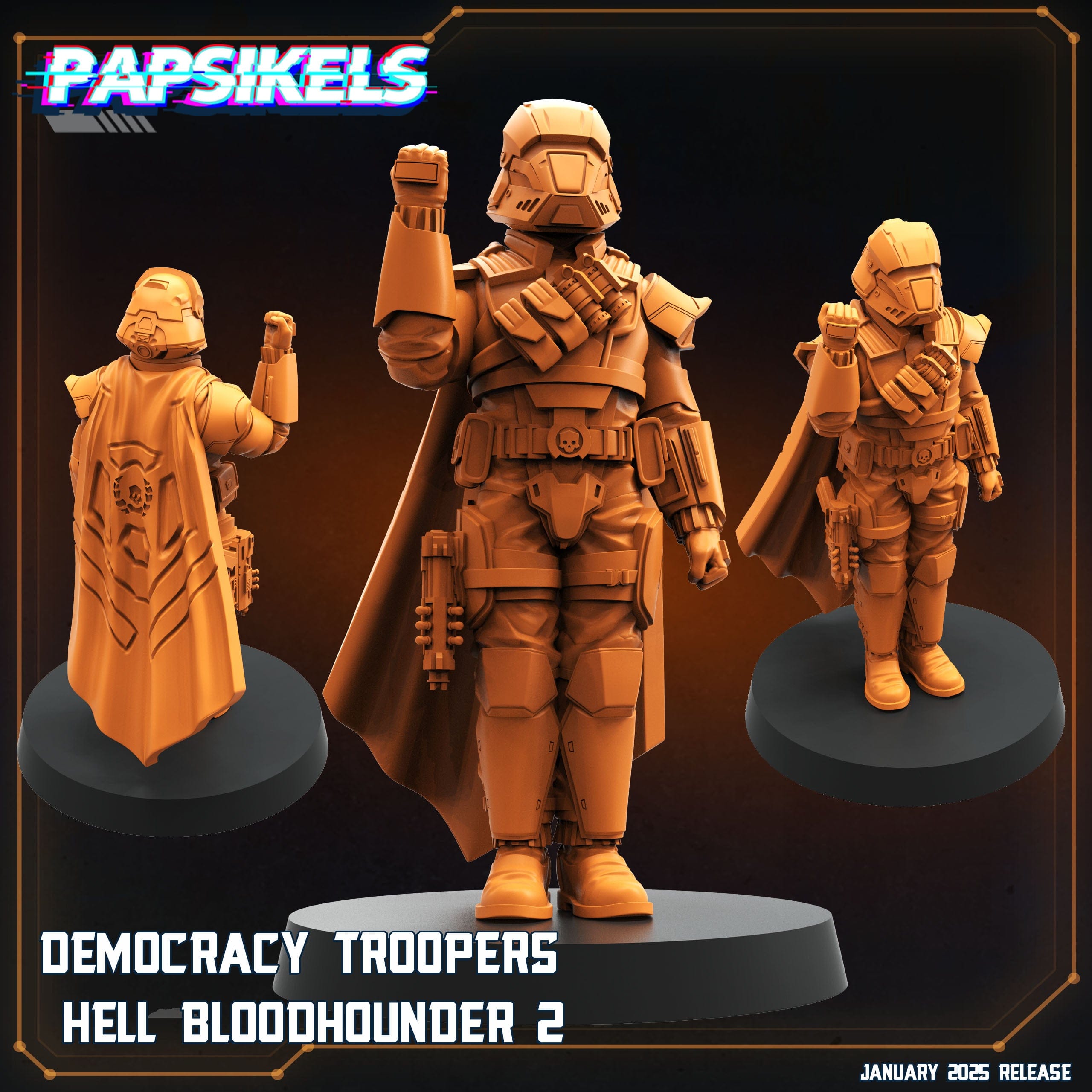 3D Printed Papsikels Democracy Trooper Hell Bloodhounders Set January 2025 - Scifi 28mm 32mm