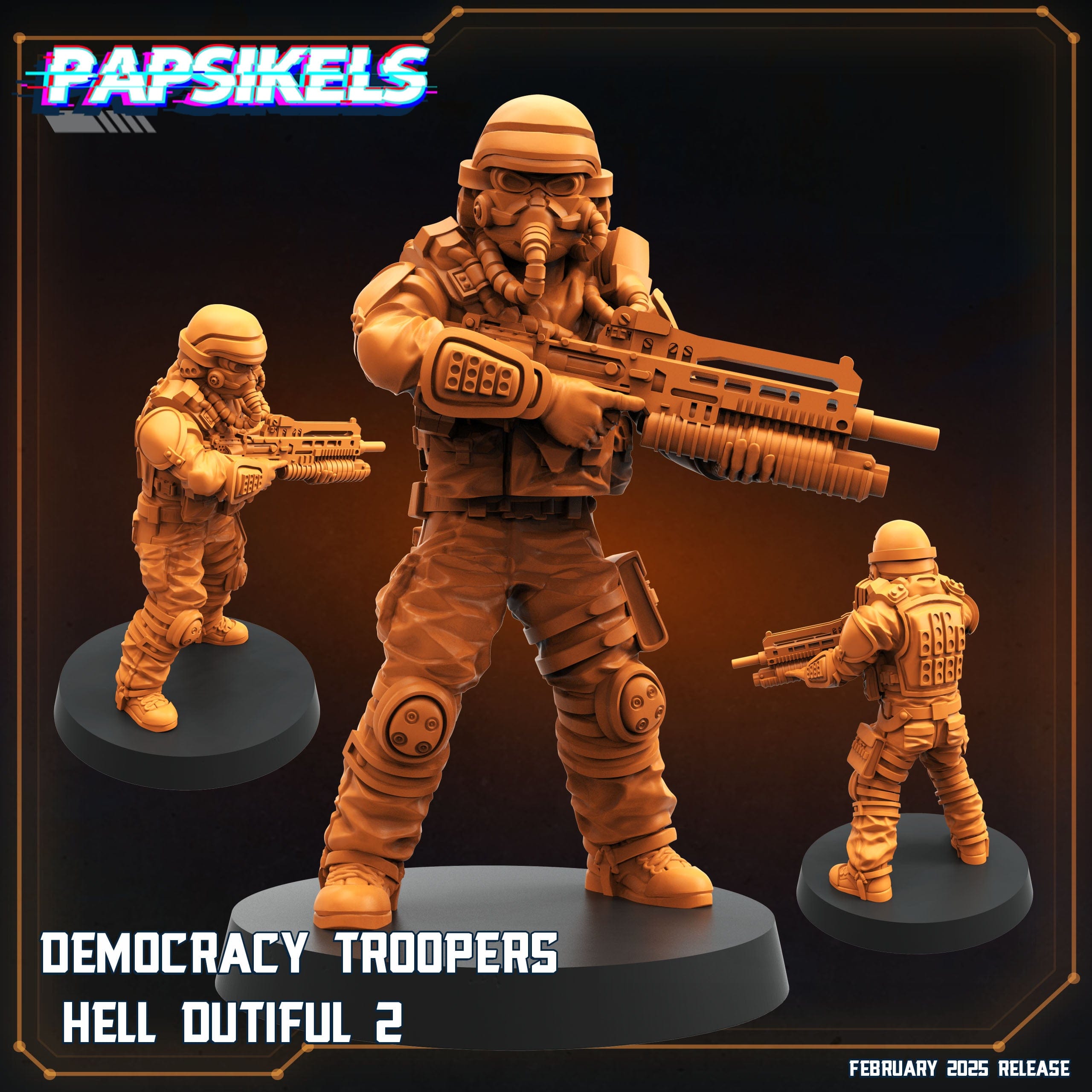 3D Printed Papsikels Democracy Trooper Hell Dutiful February 2025 Scifi 28mm 32mm
