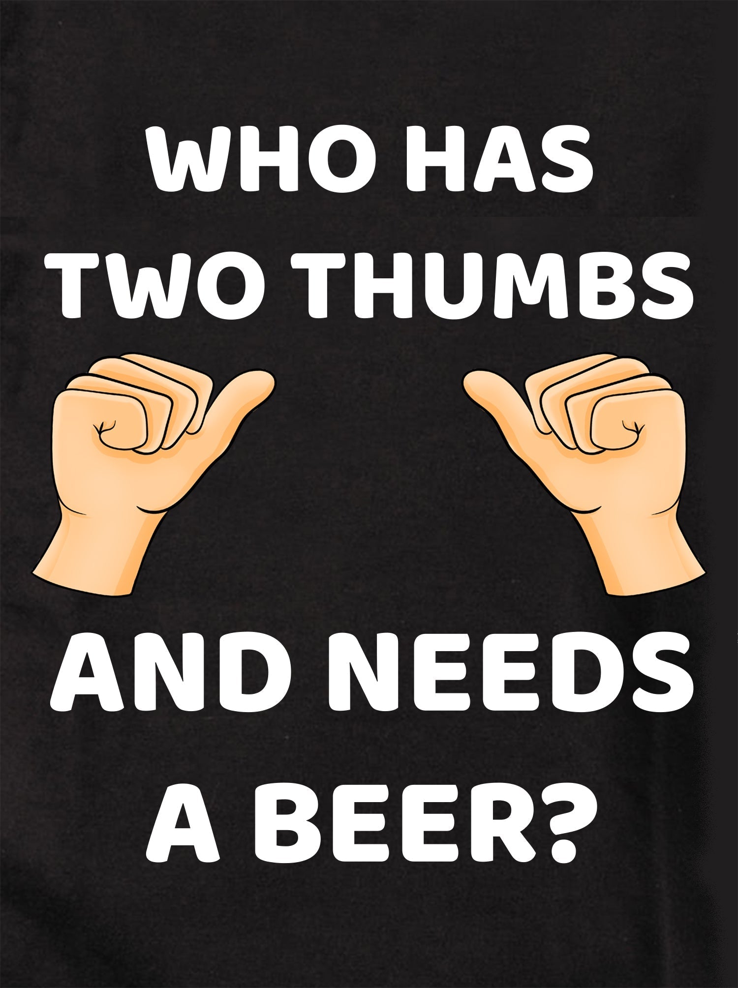 AND NEEDS A BEER? Kids T-Shirt