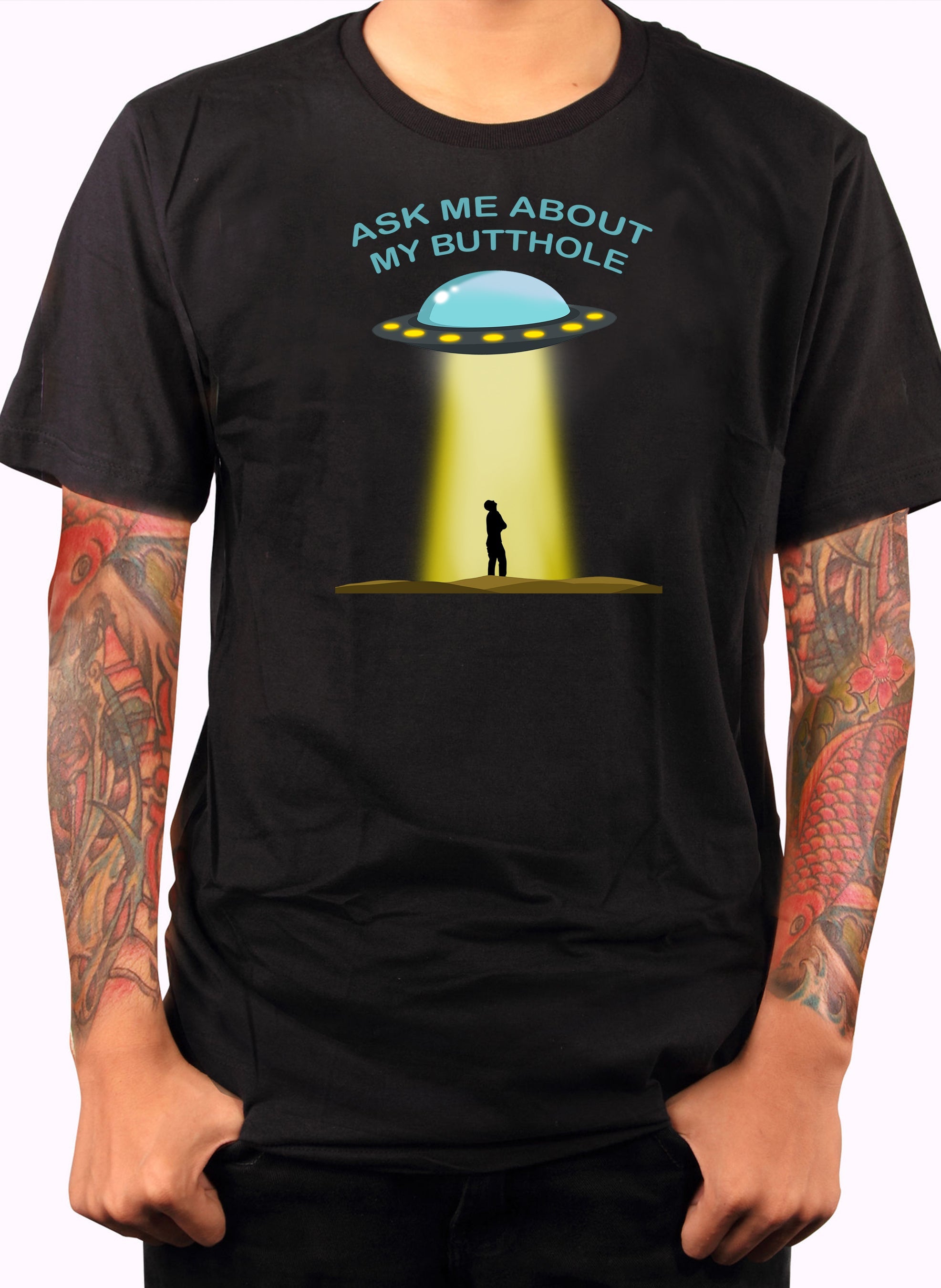 Ask Me About My Butthole T-Shirt