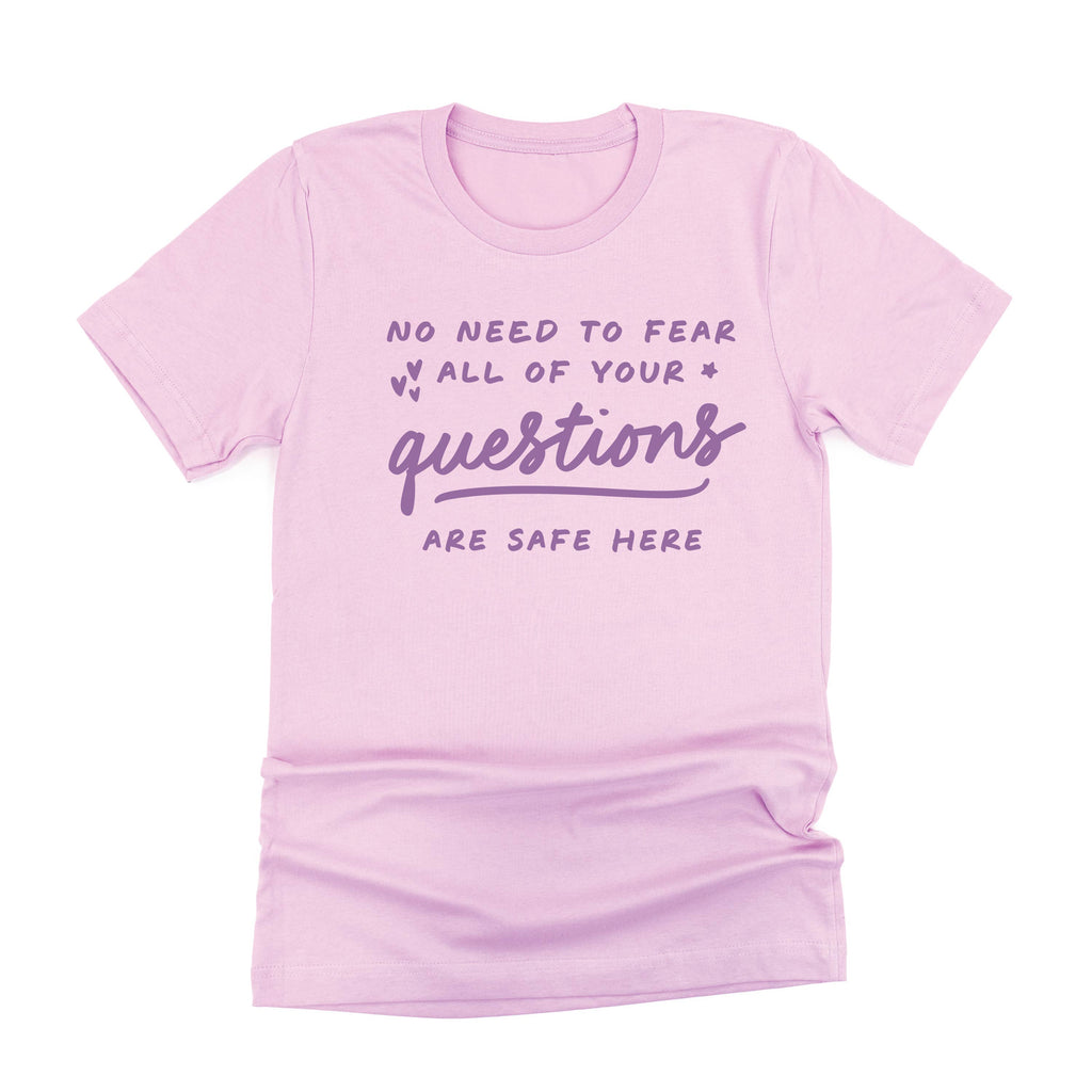 No Need to Fear All of Your Questions Are Safe Here - Tone On Tone - Unisex Tee