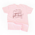 Hey Kid, Don't Worry You've Got This! - Tone On Tone - Comfort Colors Tee