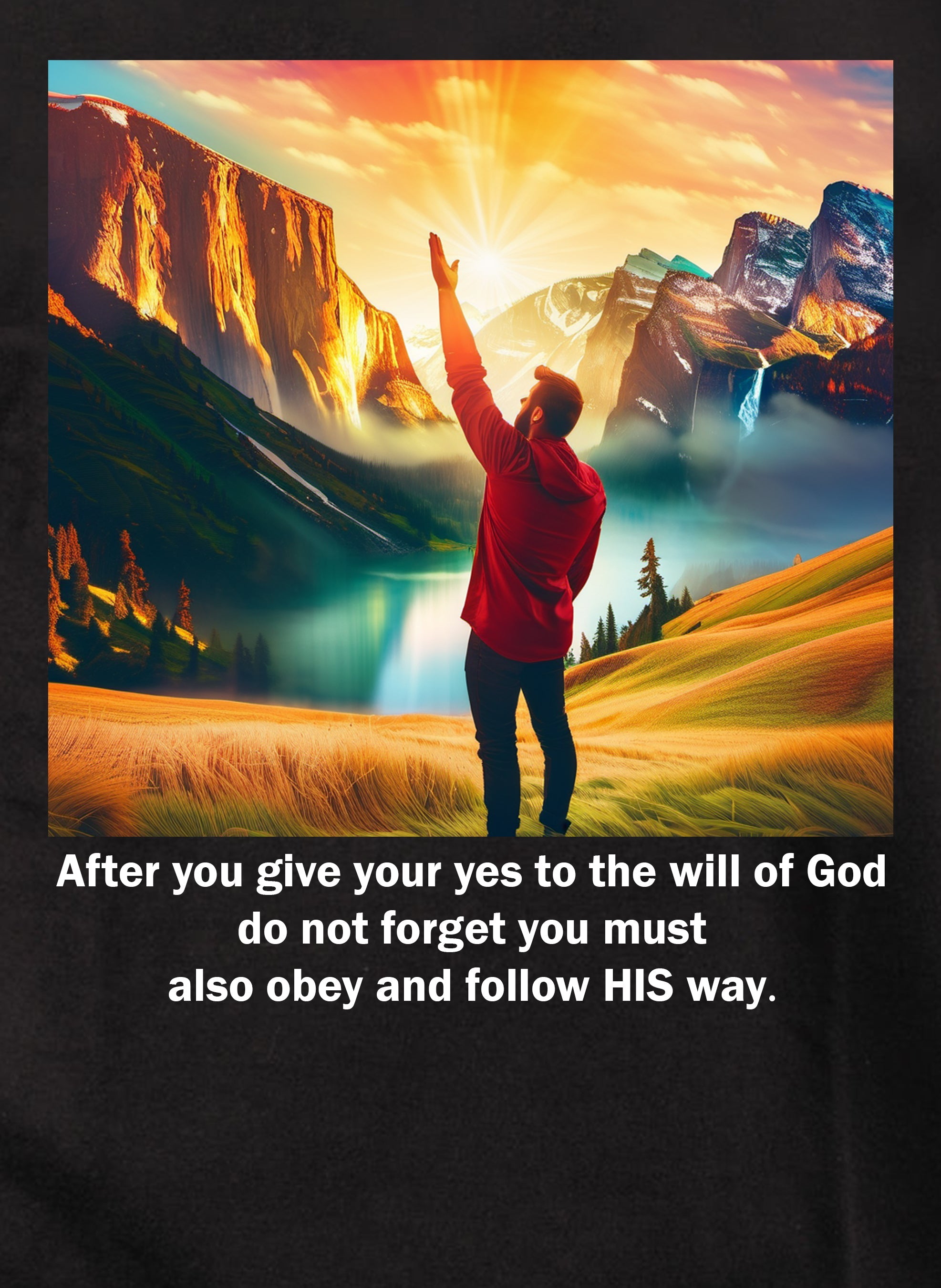 After you give your yes to God T-Shirt