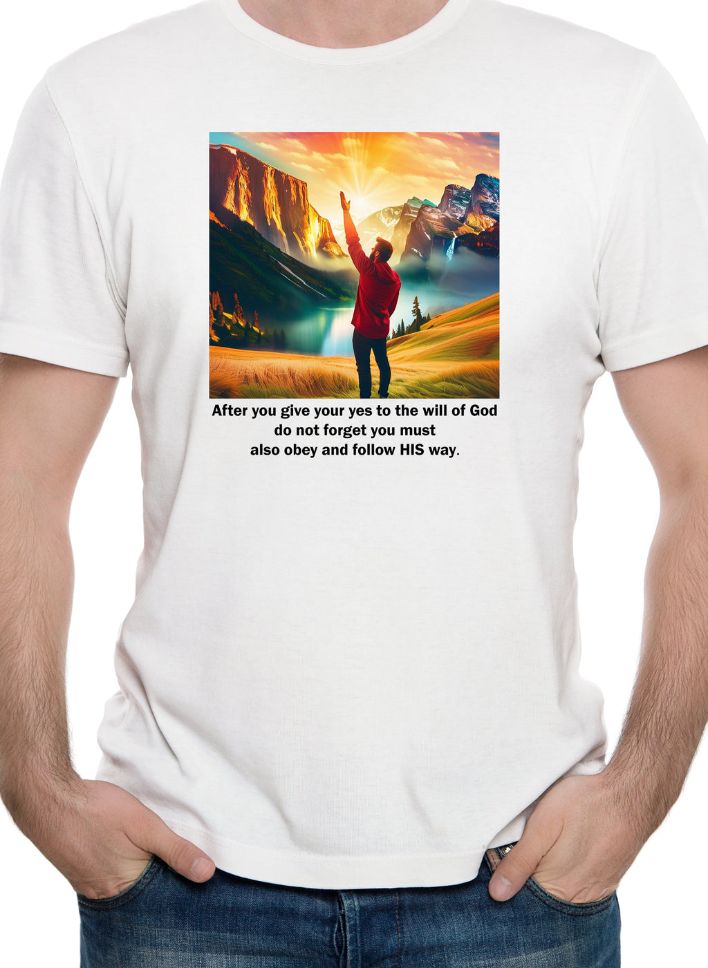 After you give your yes to God T-Shirt