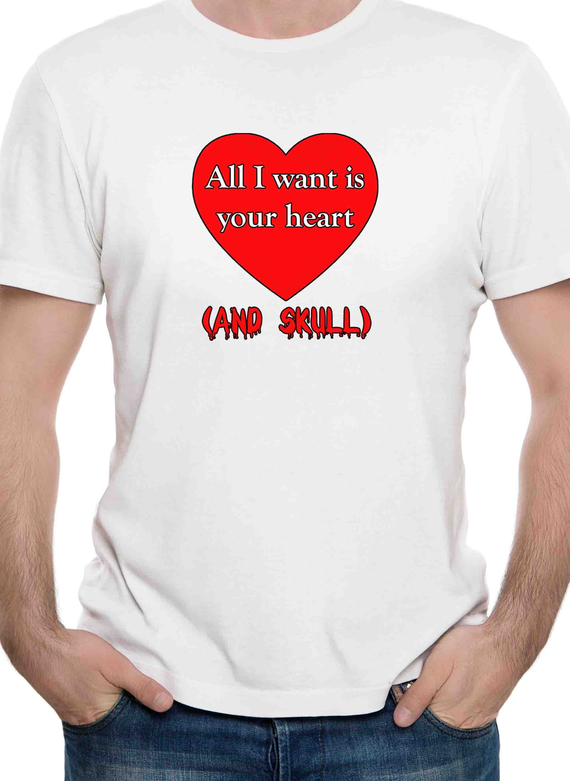 All I want is your heart (and skull) T-Shirt