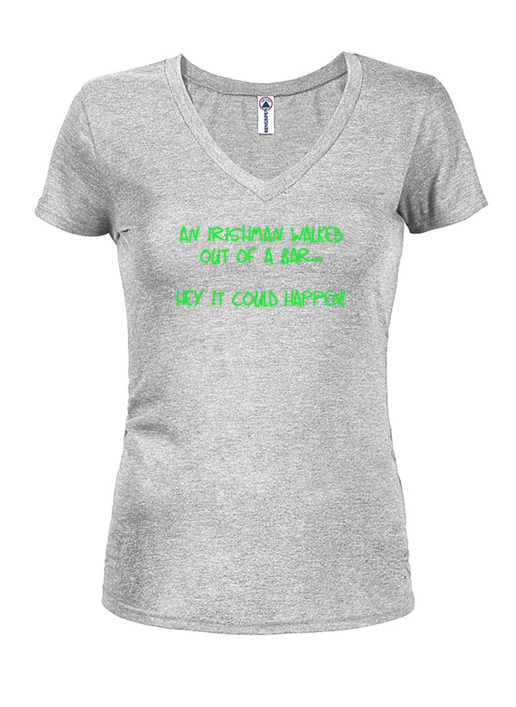 An irishman walked out of a bar T-Shirt