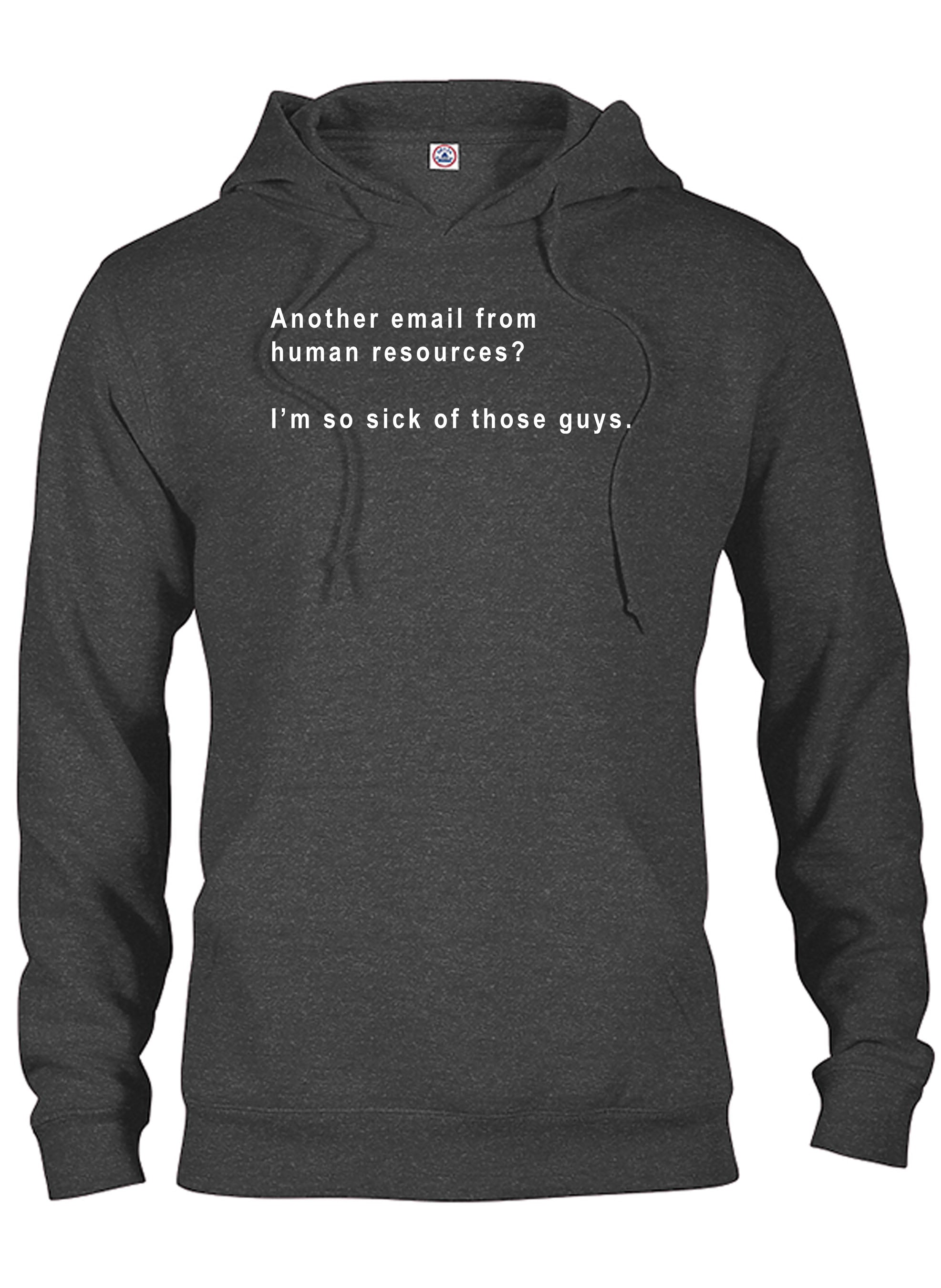 Another email from human resources T-Shirt