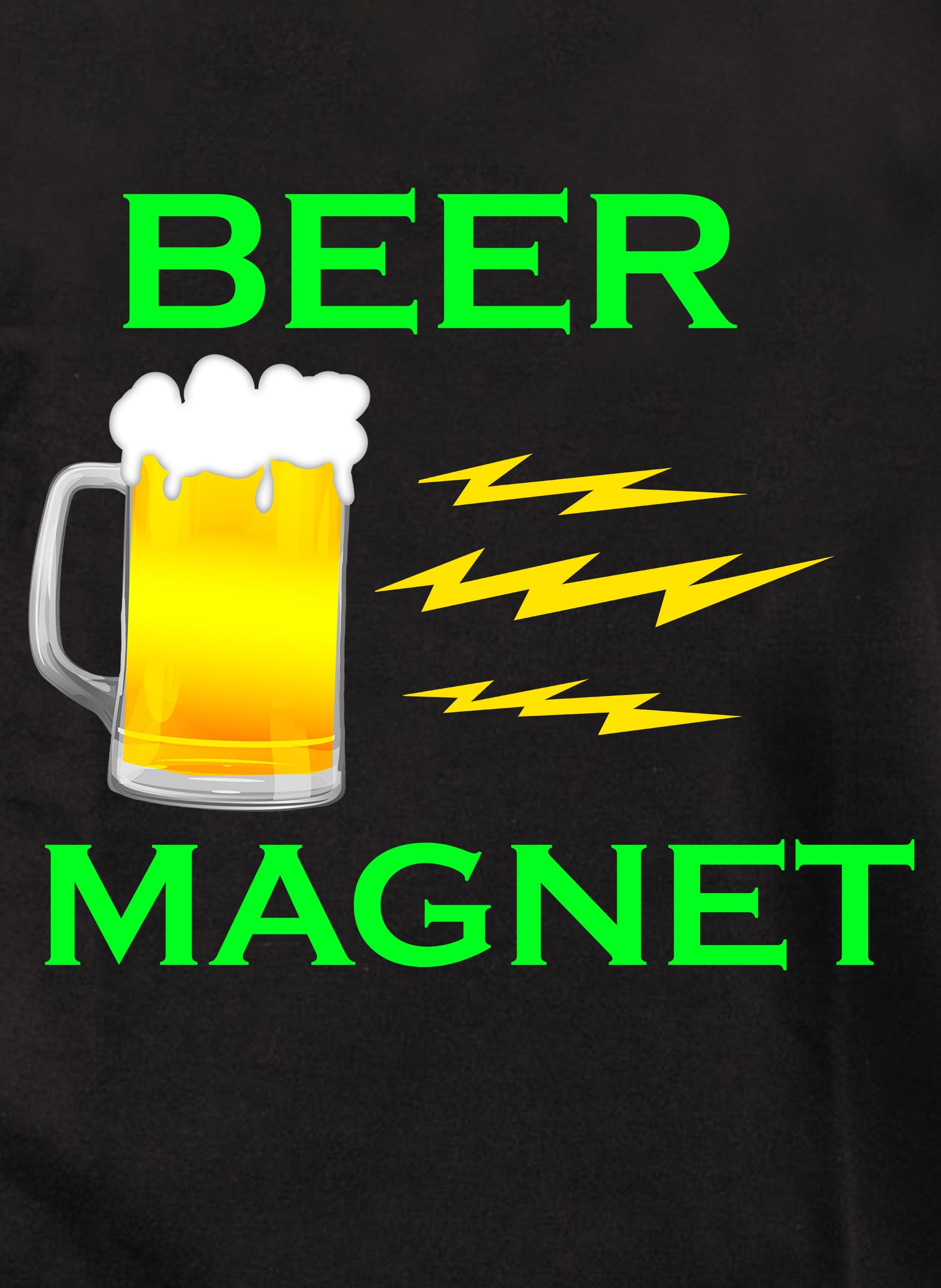 BEER MAGNET T-Shirt