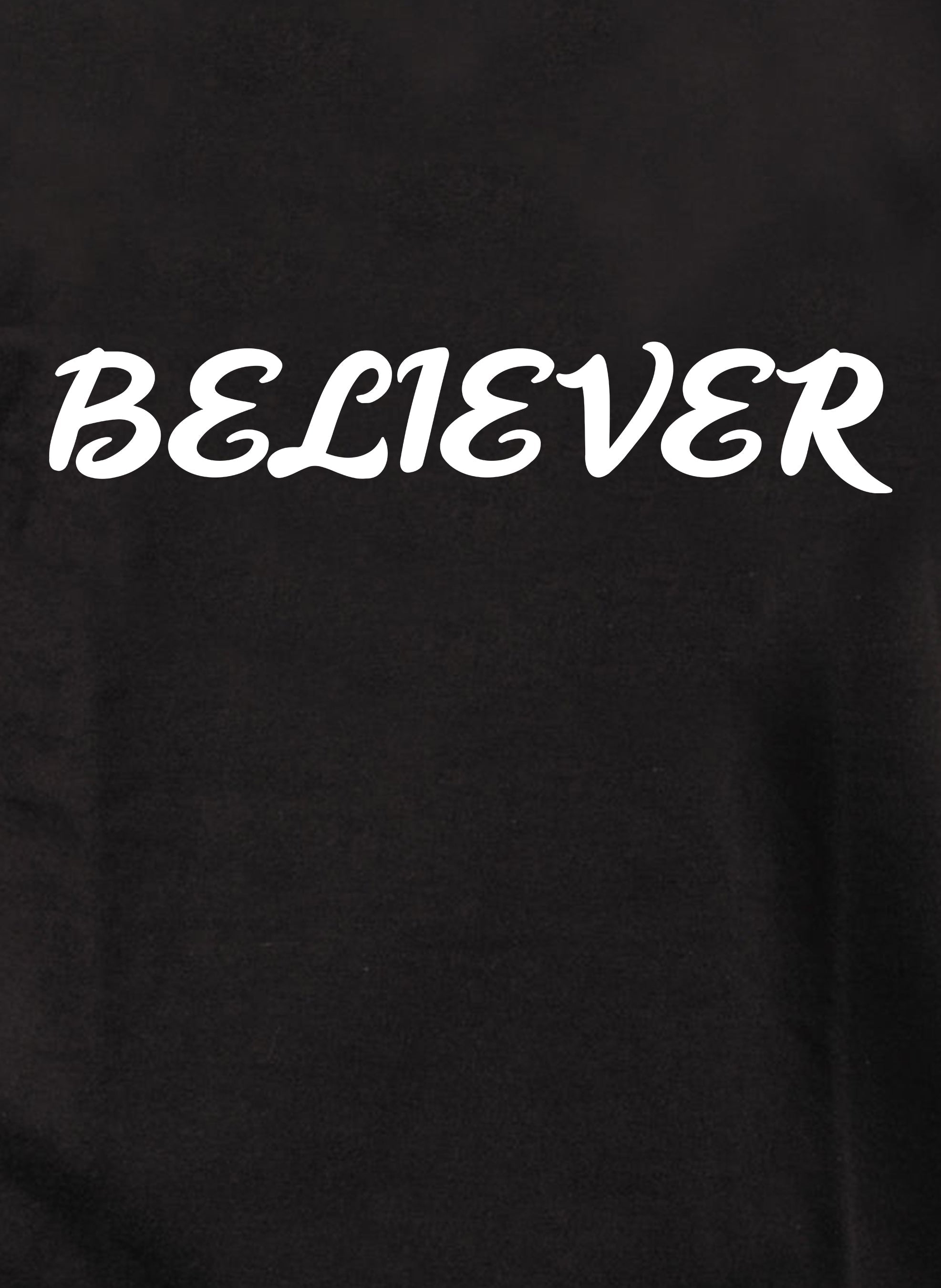 BELIEVER T-Shirt