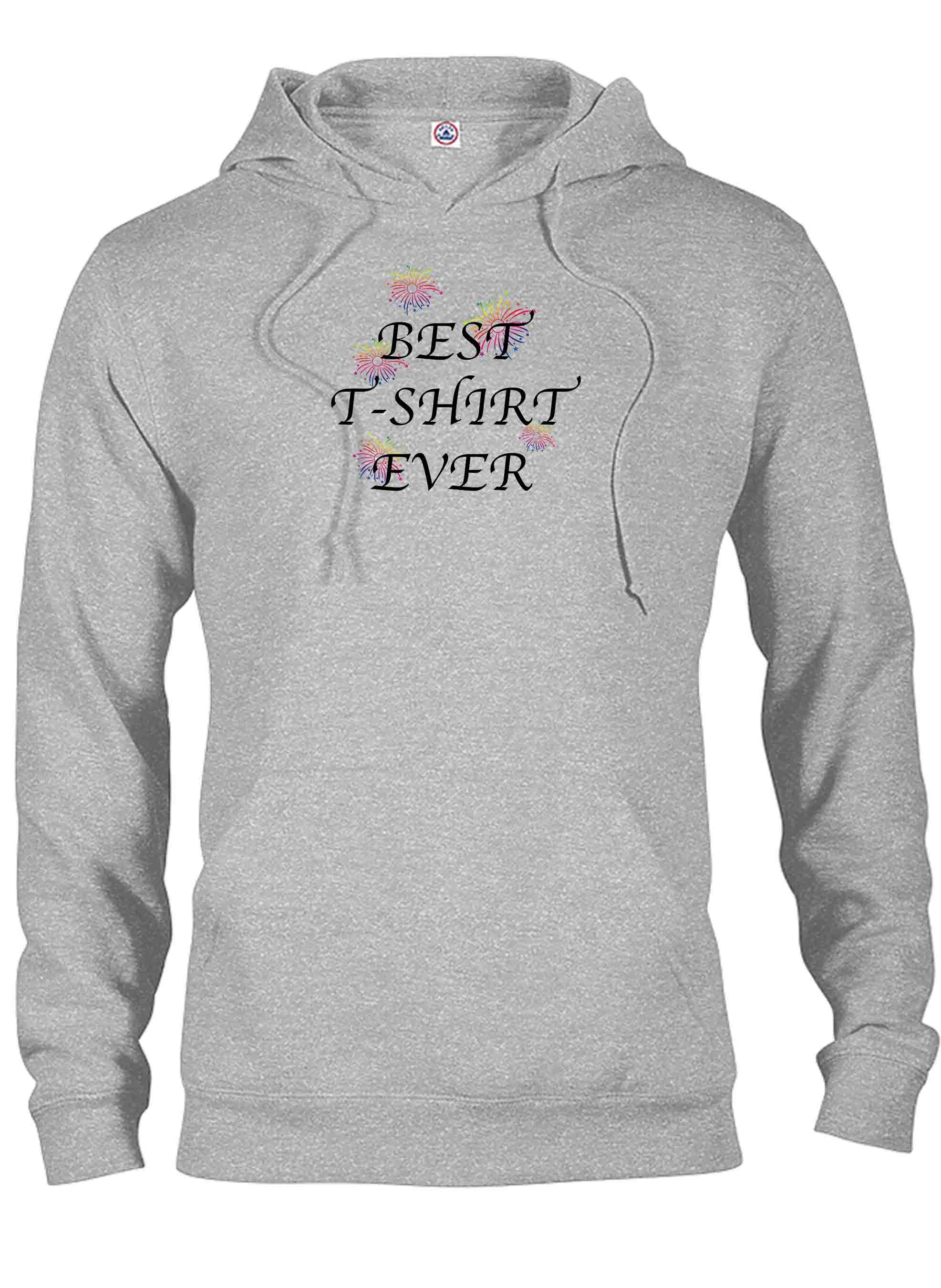 Best T-Shirt Ever T-Shirt