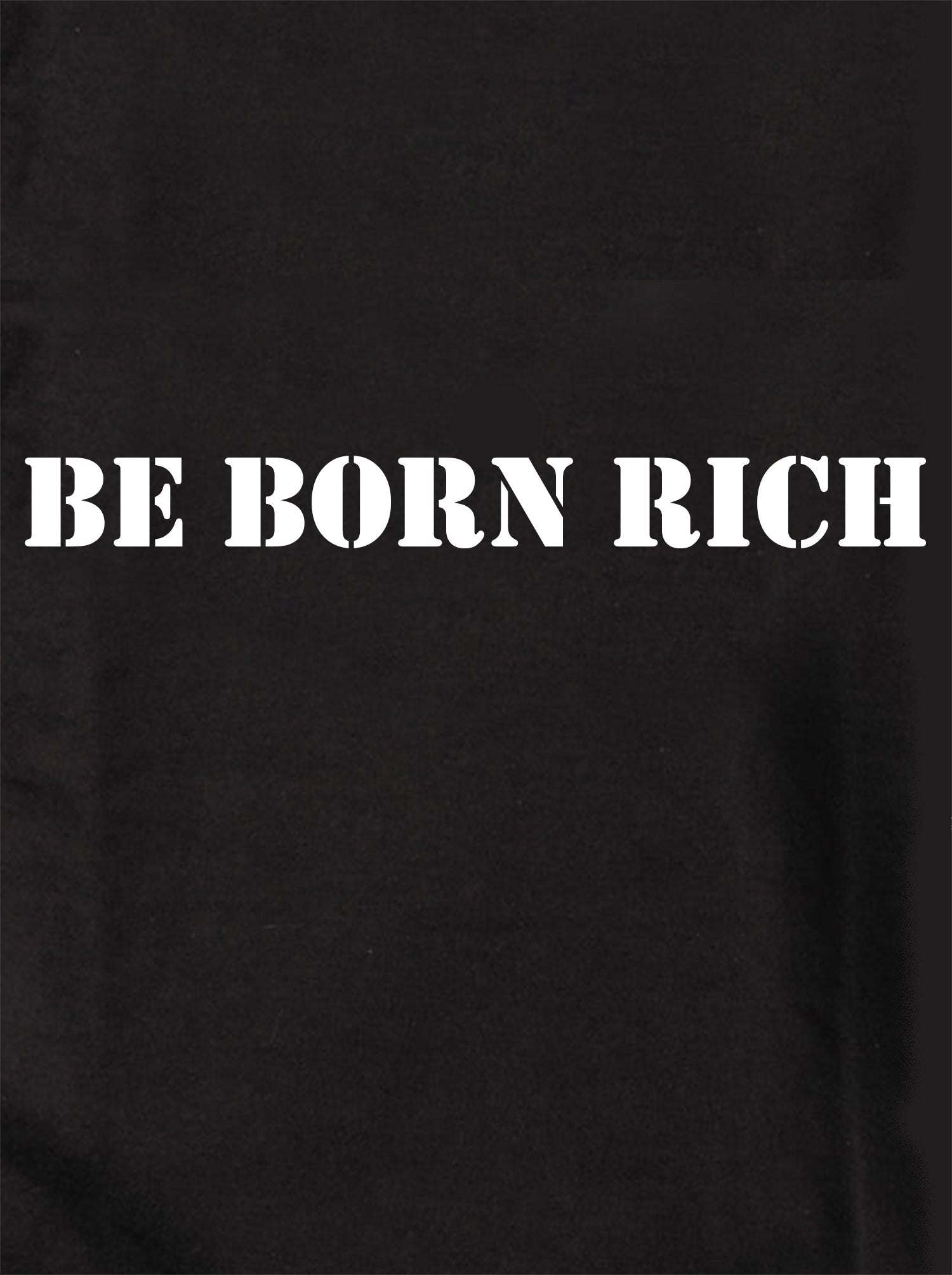 Be born rich Kids T-Shirt