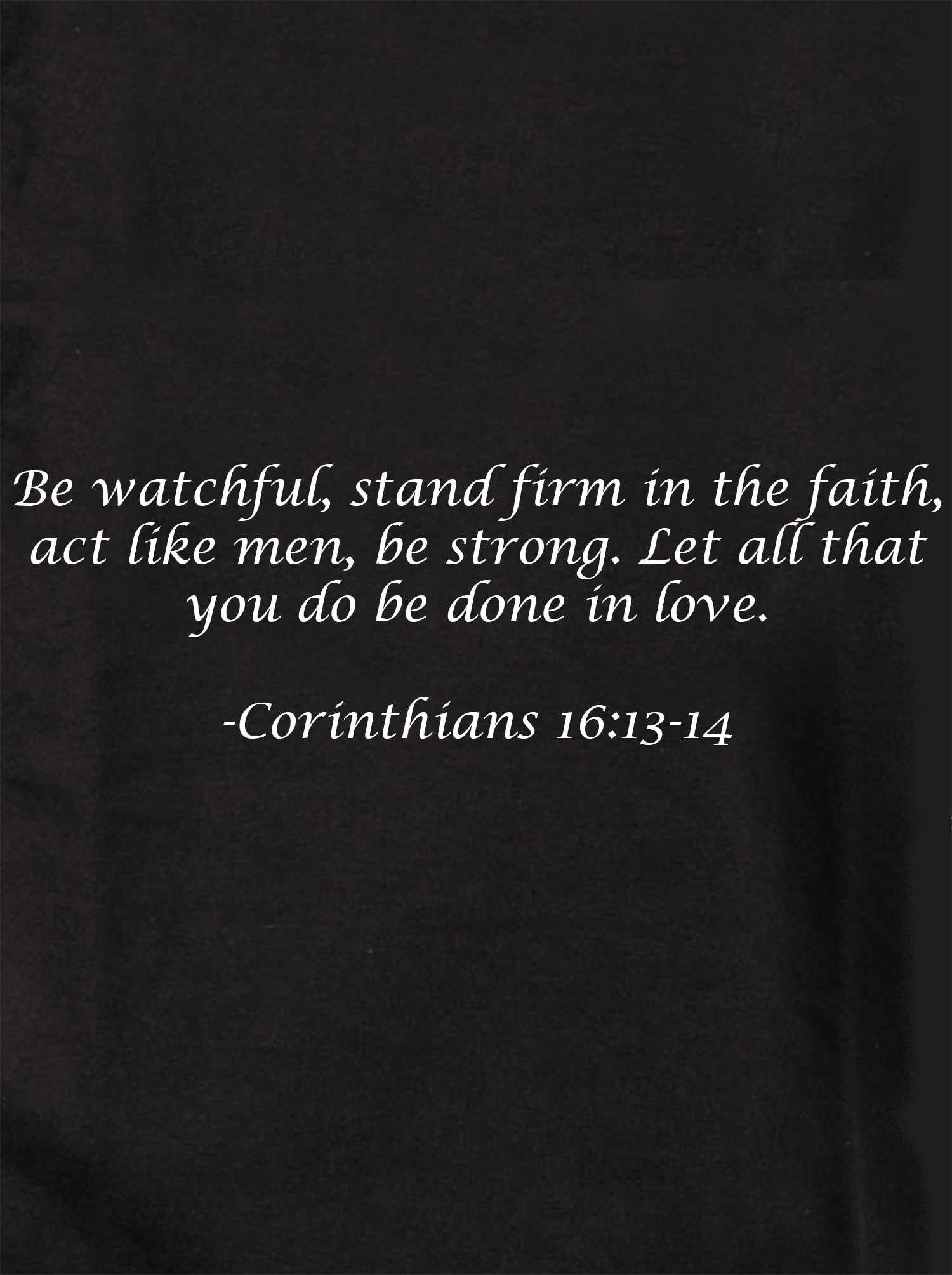 Be watchful, stand firm in the faith Kids T-Shirt