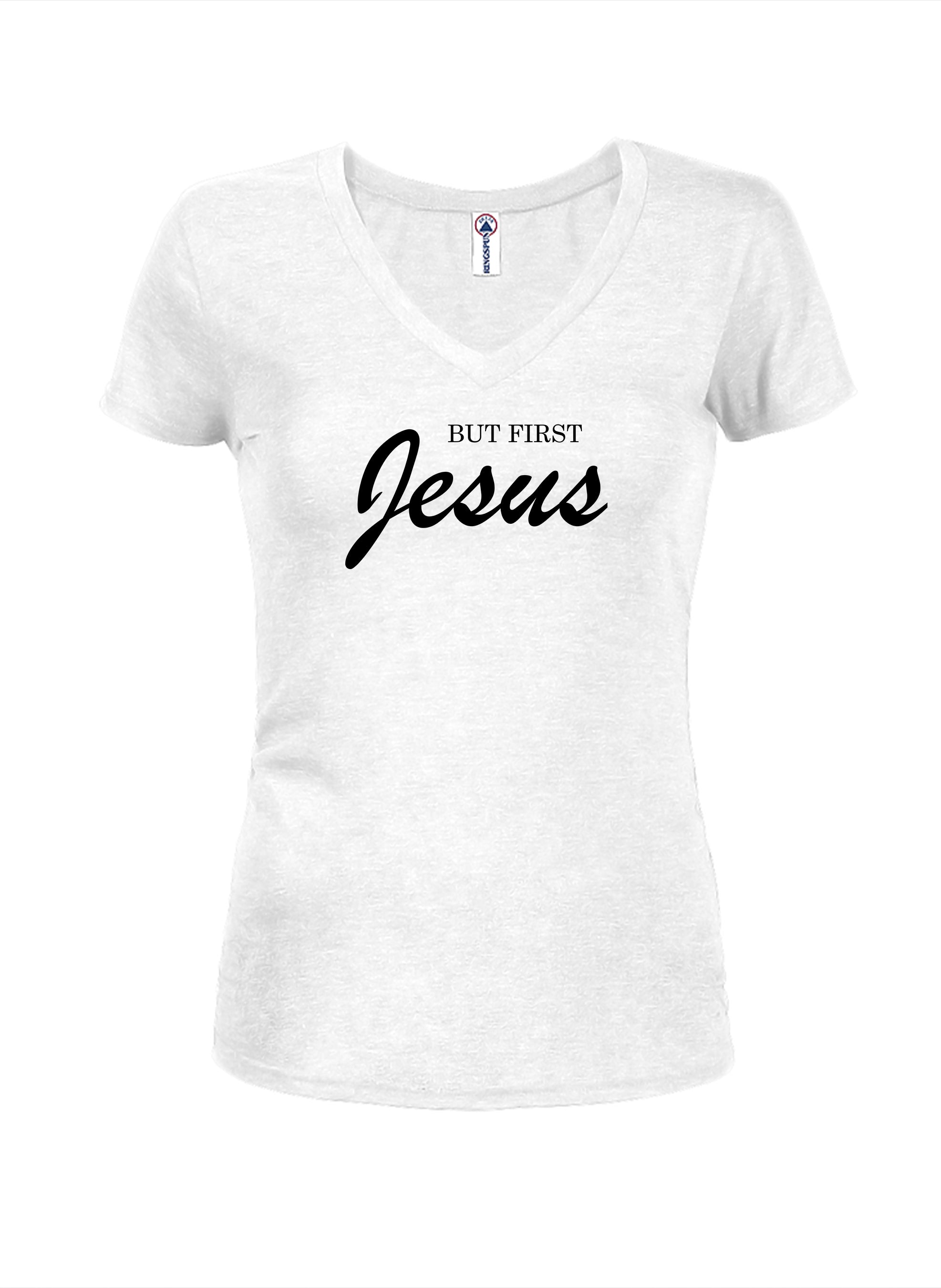 But First Jesus T-Shirt