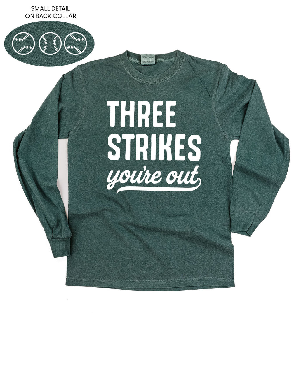 Three Strikes You're Out (bd) - LONG SLEEVE Comfort Colors Tee