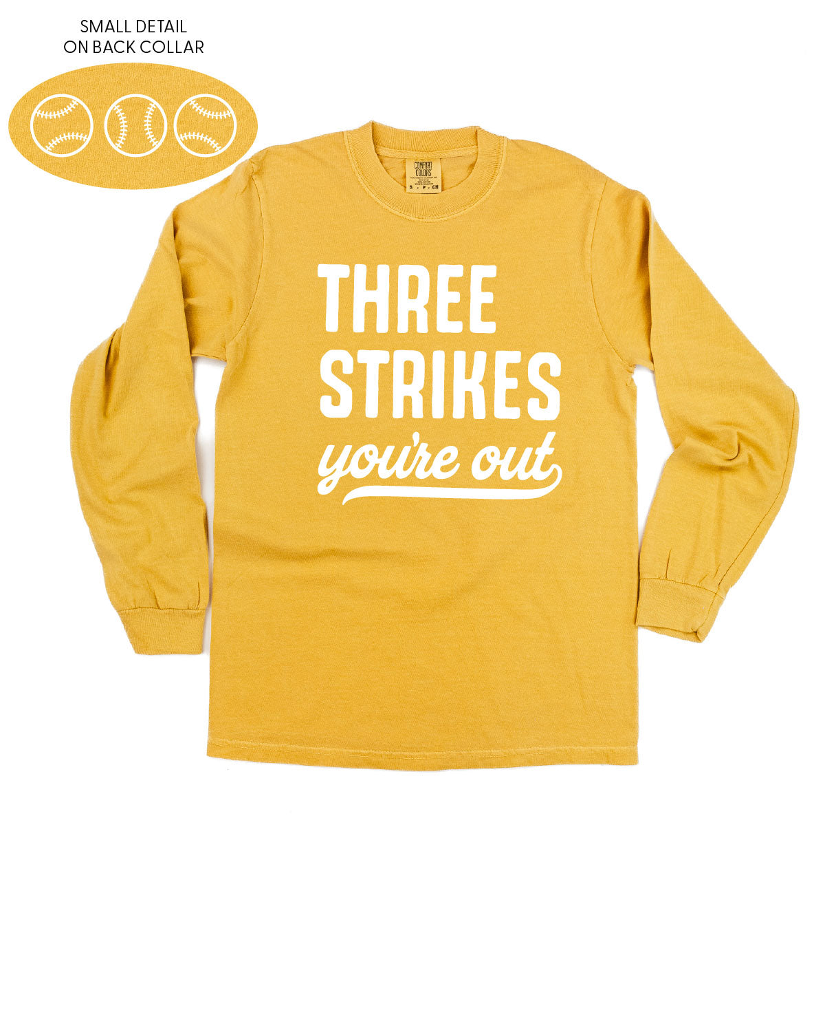 Three Strikes You're Out (bd) - LONG SLEEVE Comfort Colors Tee