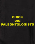 CHICK DIG PALEONTOLOGISTS Kids T-Shirt