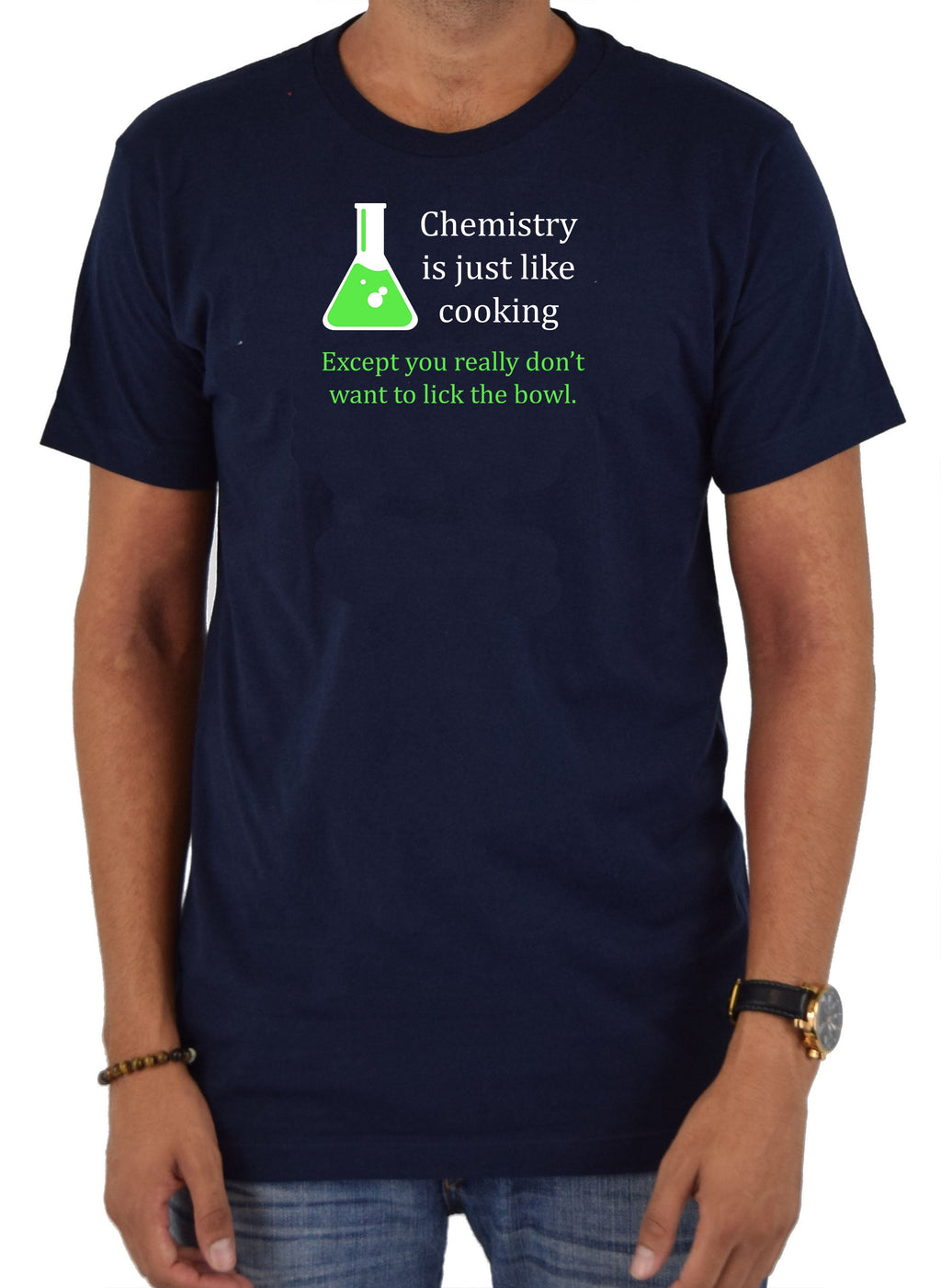 Chemistry is just like cooking T-Shirt