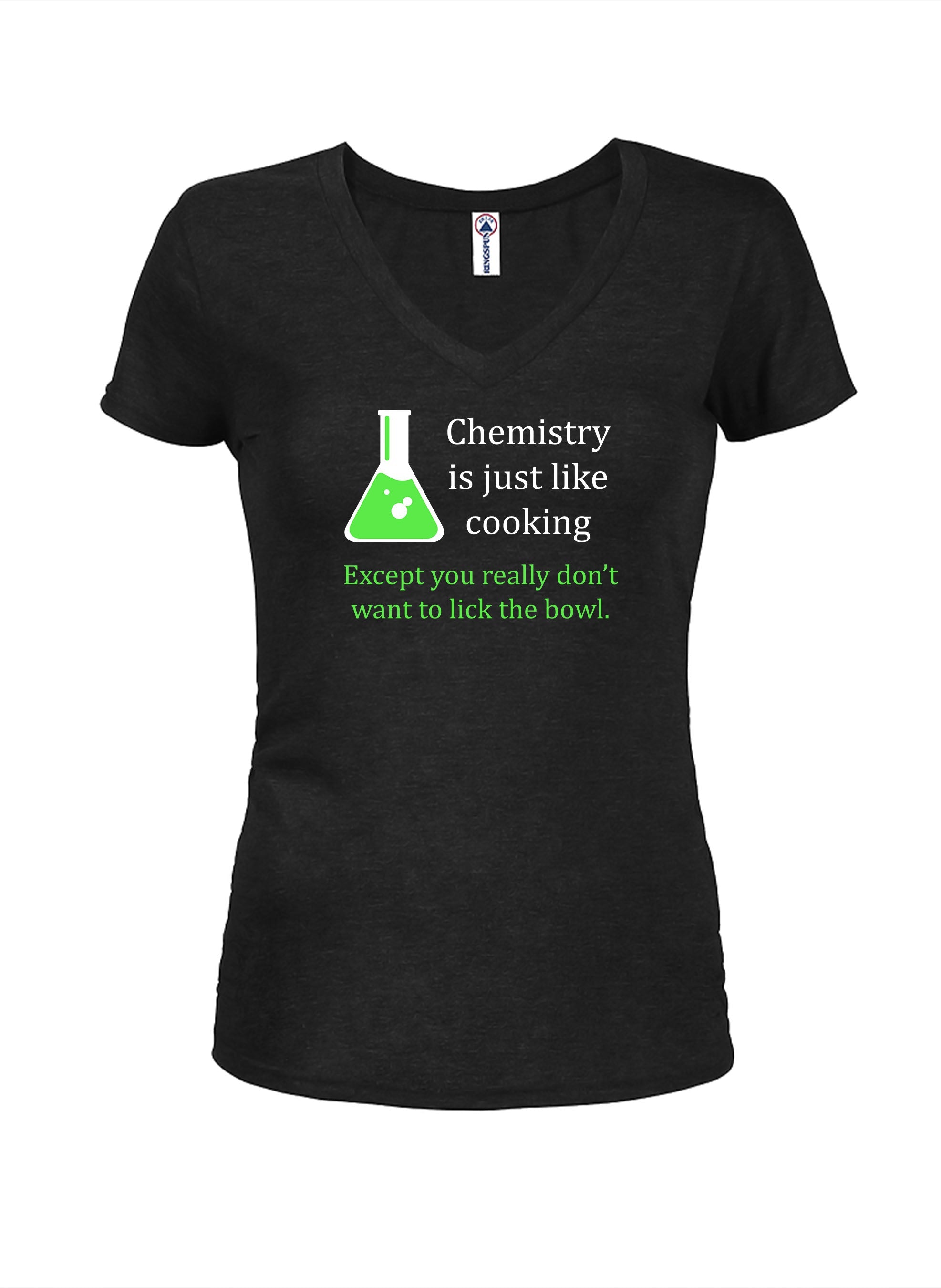 Chemistry is just like cooking T-Shirt
