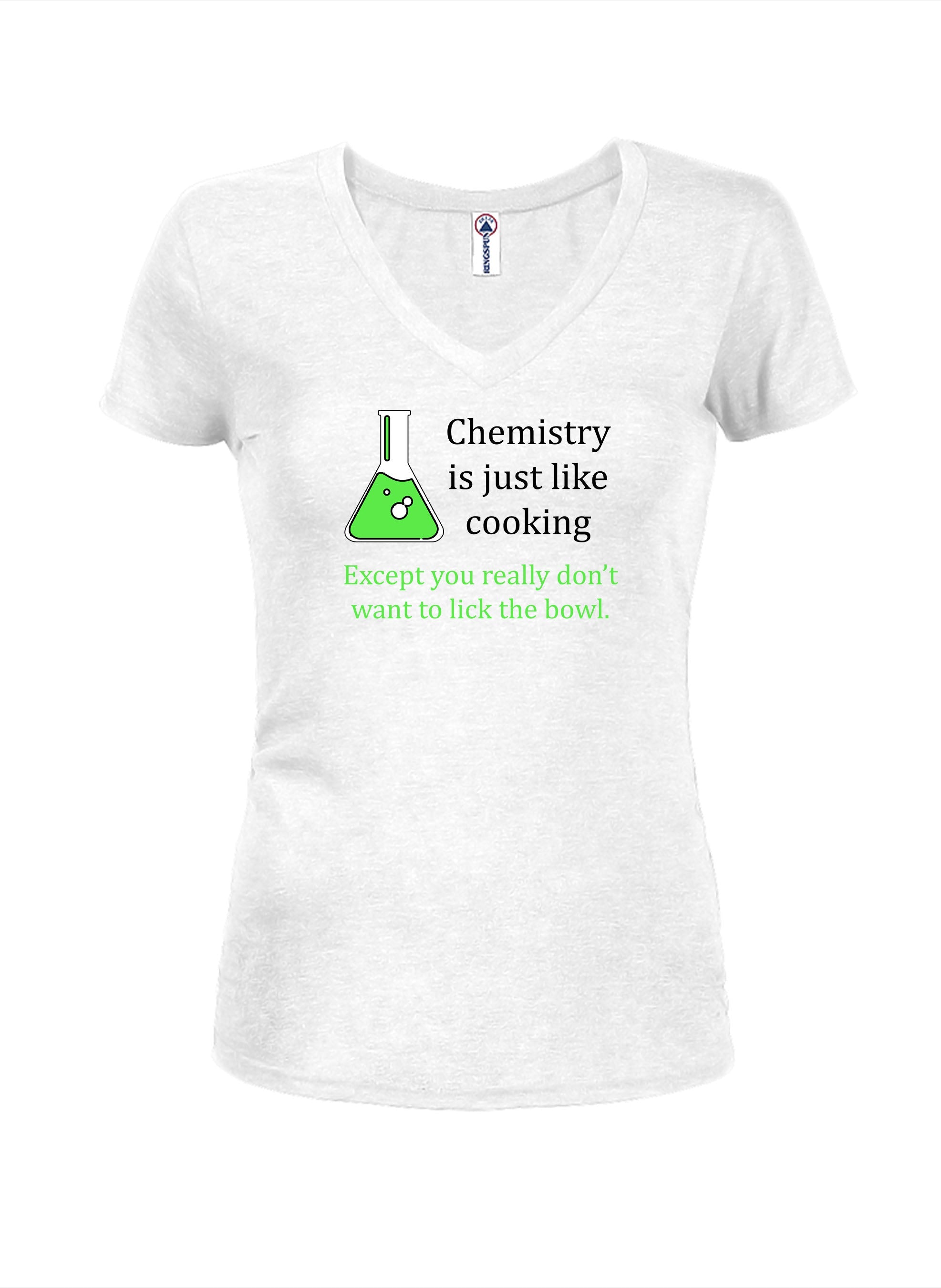 Chemistry is just like cooking T-Shirt