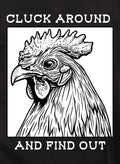 Cluck Around and Find Out Kids T-Shirt