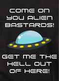 Come on you alien bastards! Kids T-Shirt