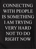 Connecting with people is hard to do right now Kids T-Shirt