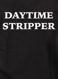 DAYTIME STRIPPER T-Shirt