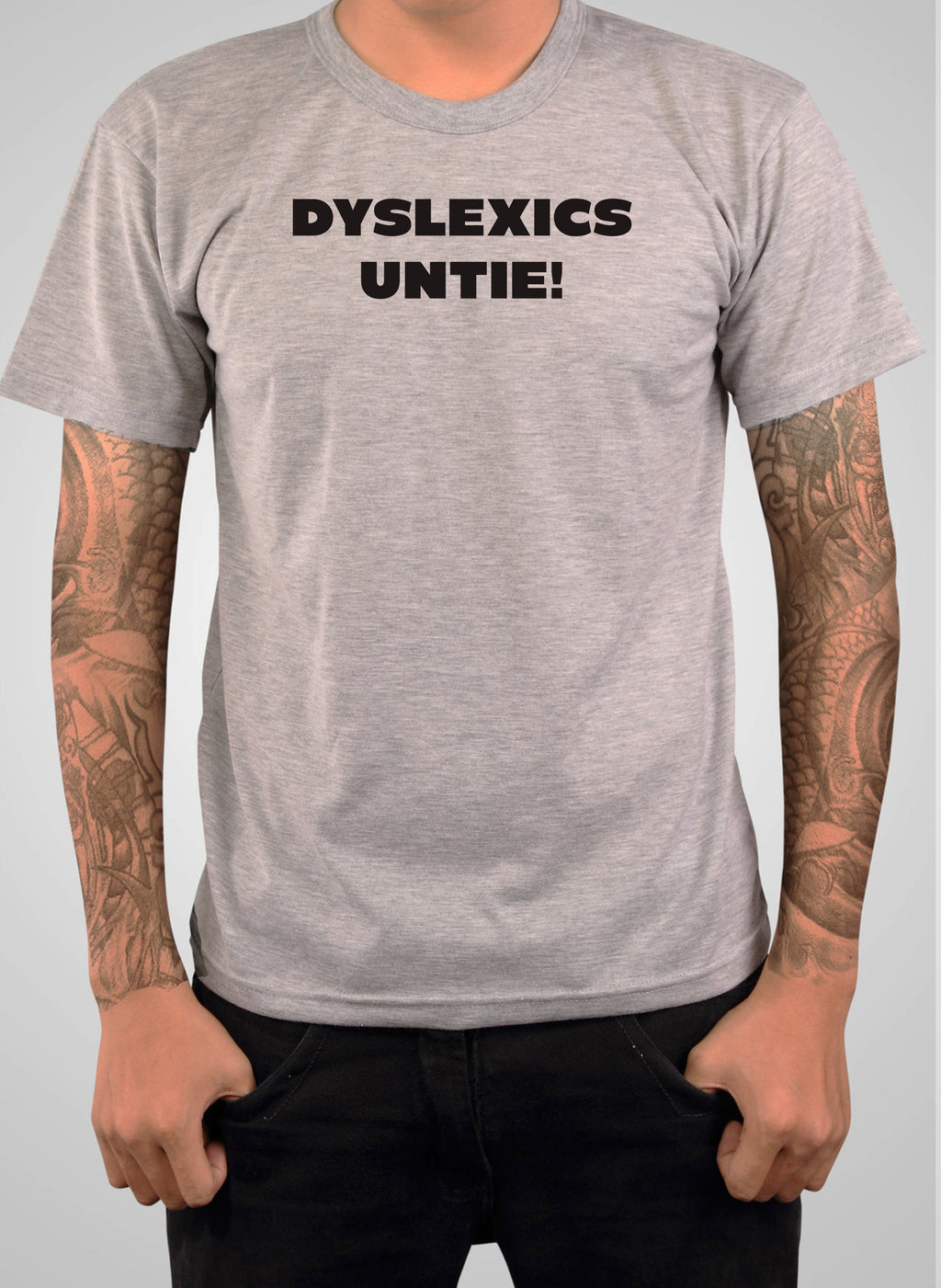 DYSLEXICS UNTIE! T-Shirt