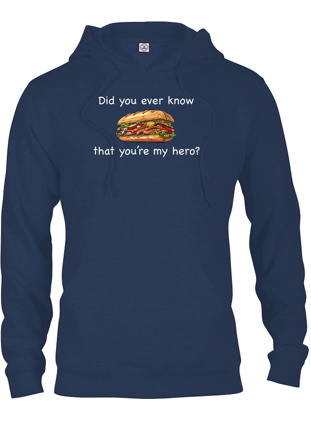 Did you ever know that you're my hero? T-Shirt