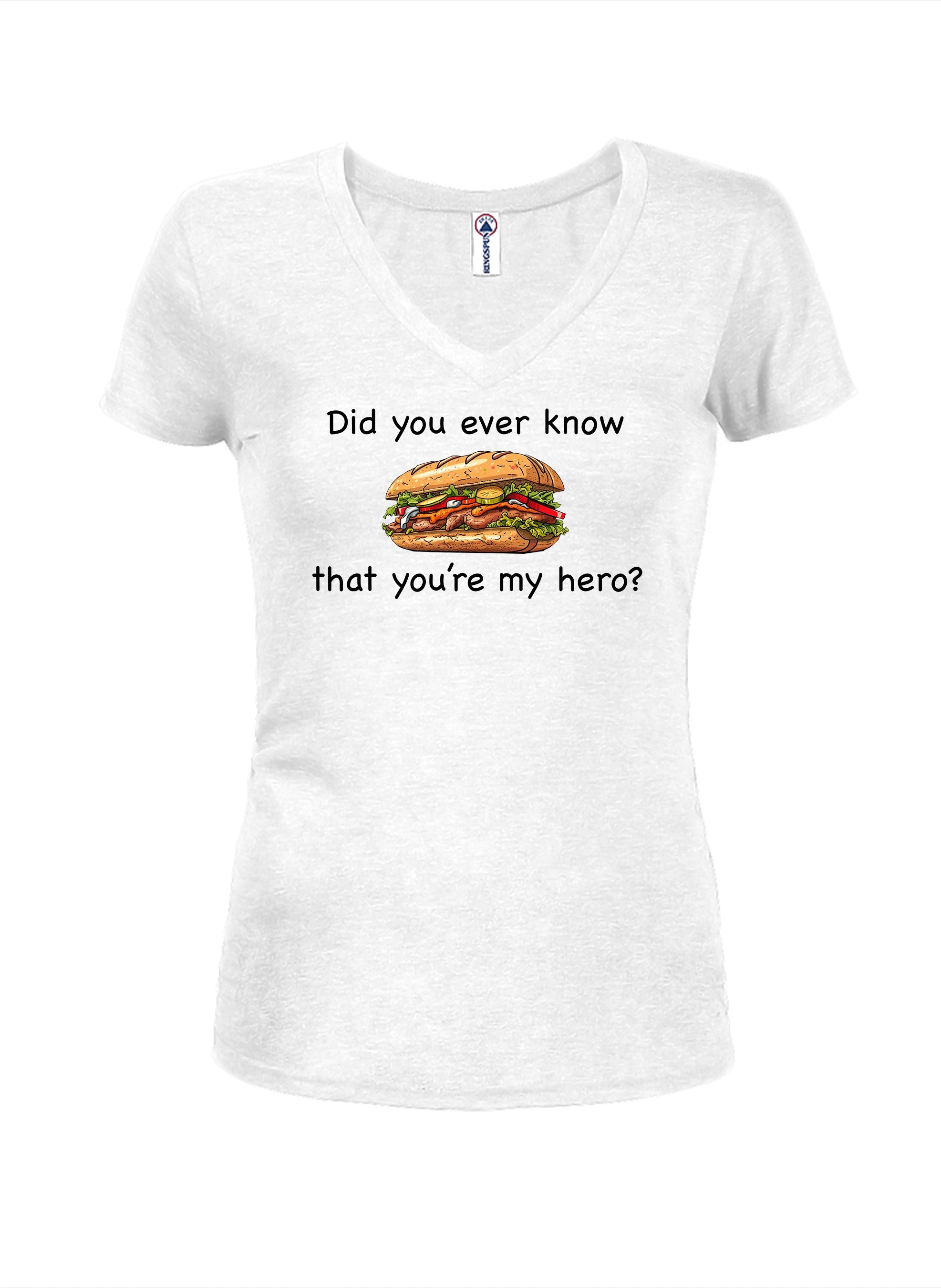 Did you ever know that you're my hero? T-Shirt