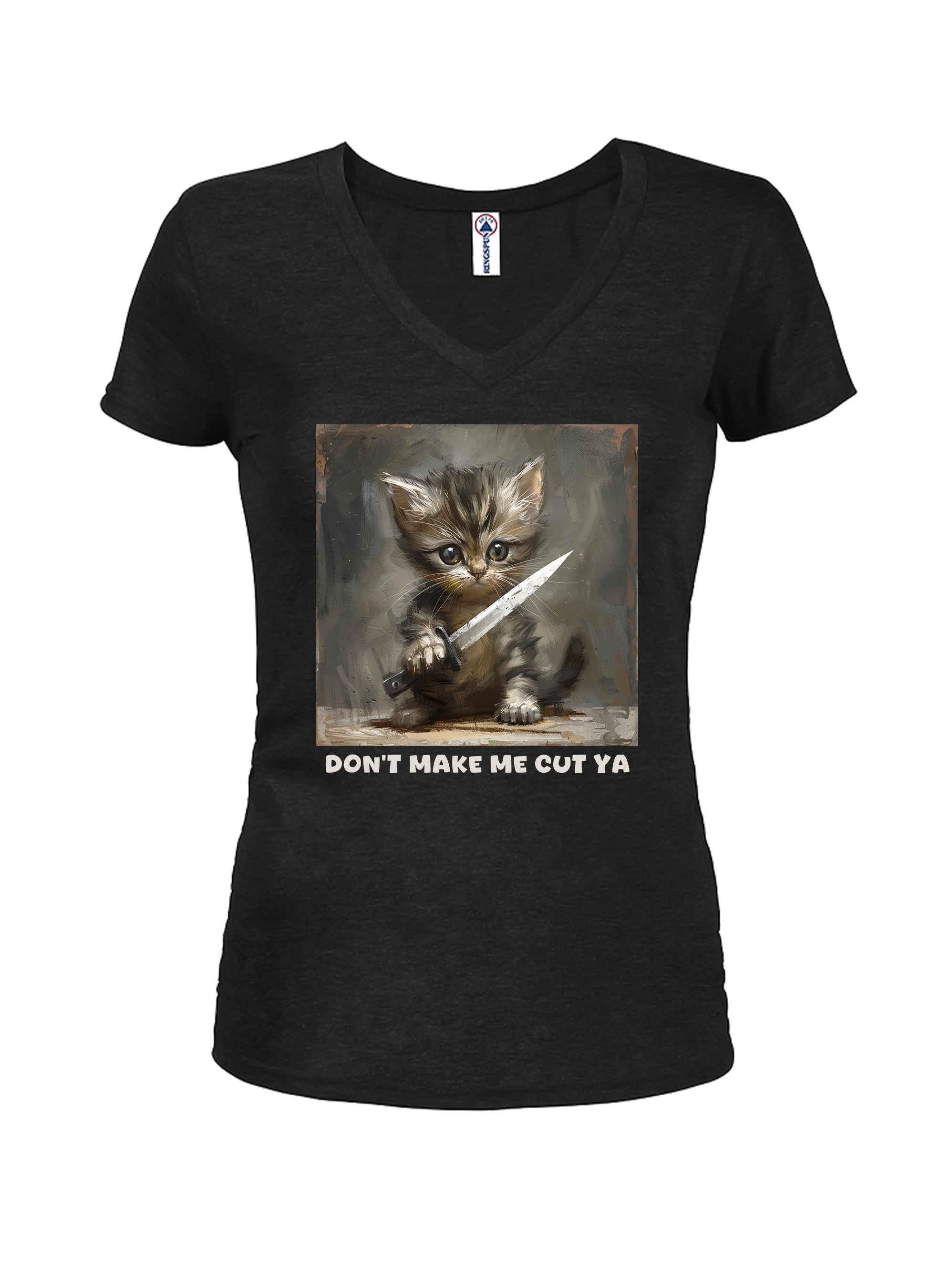 Don’t make me cut ya Juniors V Neck T-Shirt