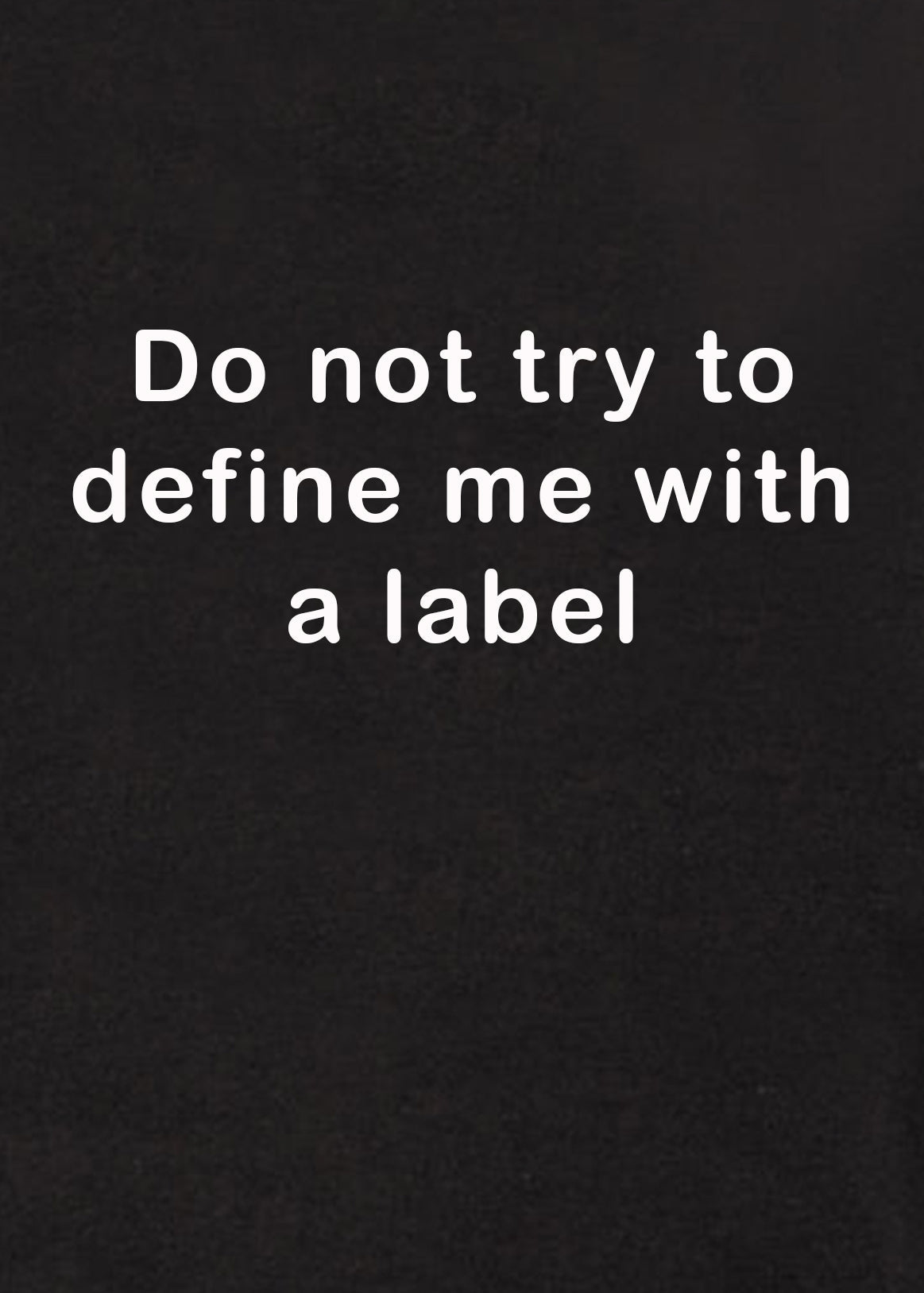 Do not try to define me with a label Kids T-Shirt