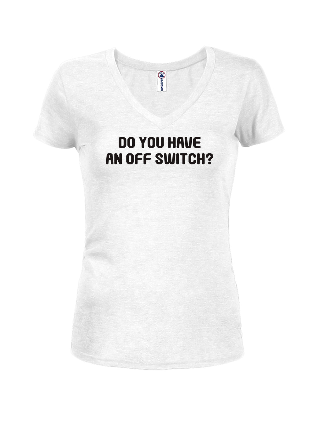 Do you have an off switch? T-Shirt