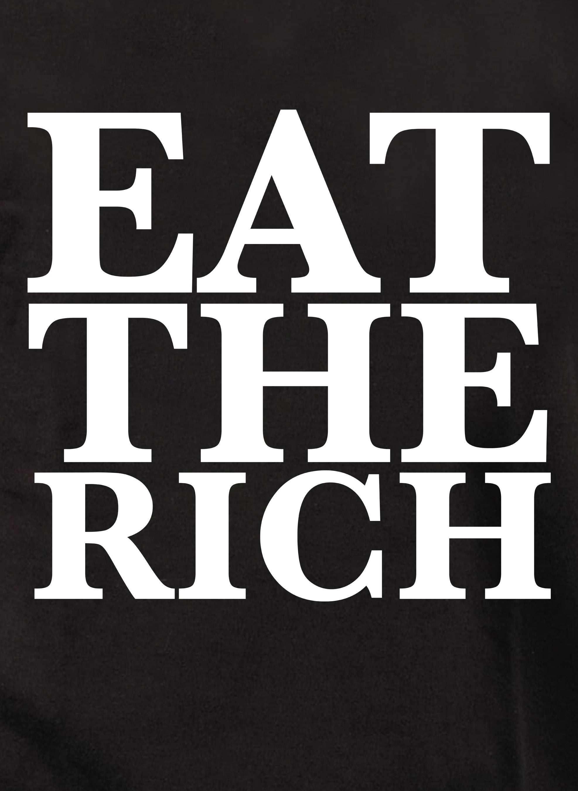 Eat The Rich Kids T-Shirt