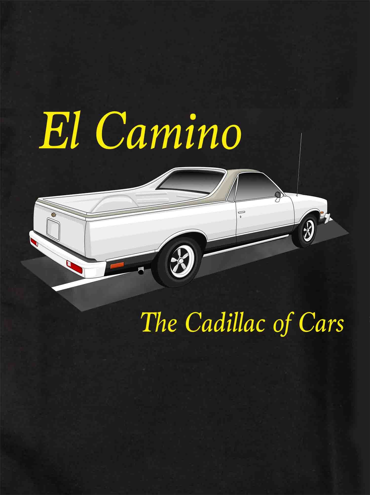 El Camino - The Cadillac of Cars T-Shirt