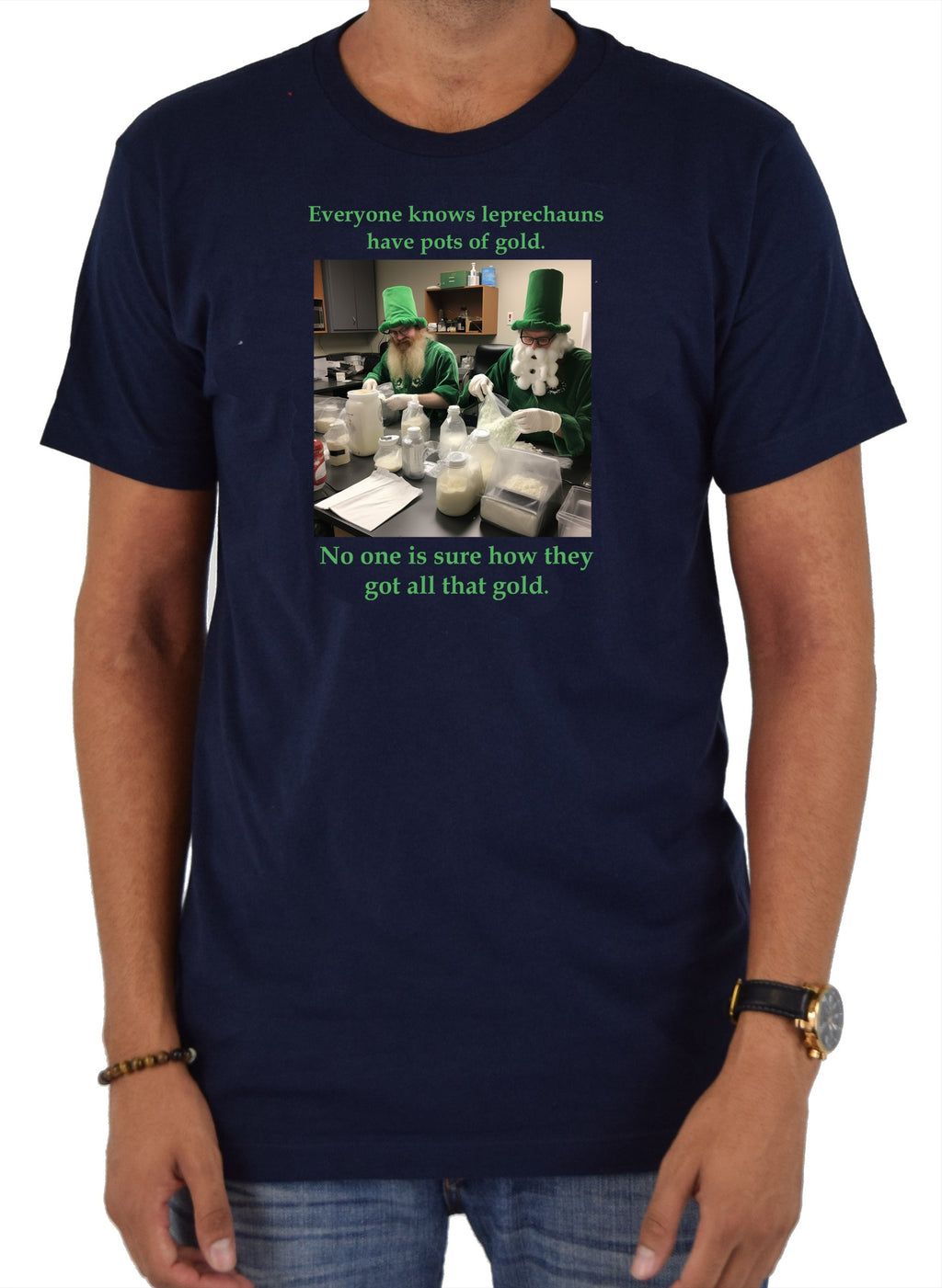 Everyone knows leprechauns have pots of gold T-Shirt