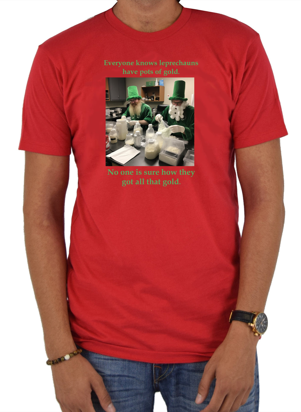 Everyone knows leprechauns have pots of gold T-Shirt