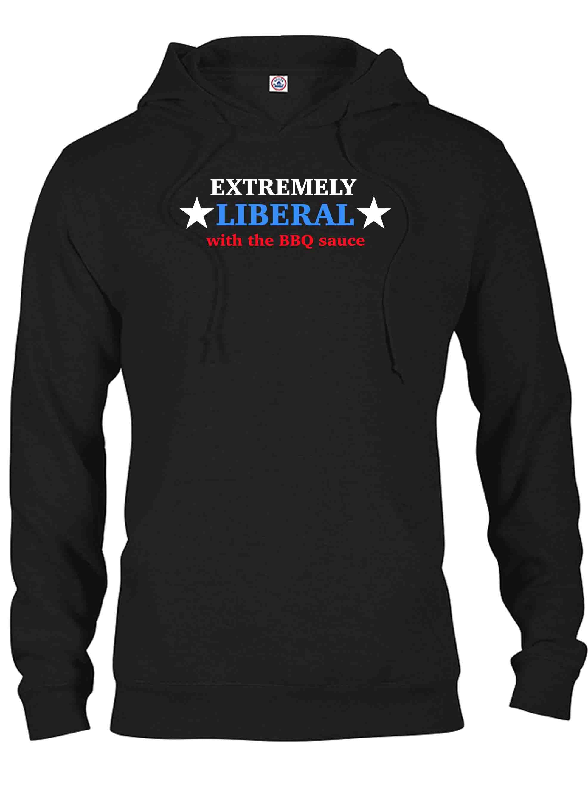 Extremely Liberal with the BBQ Sauce T-Shirt