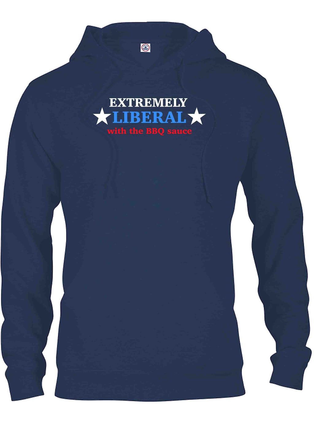 Extremely Liberal with the BBQ Sauce T-Shirt