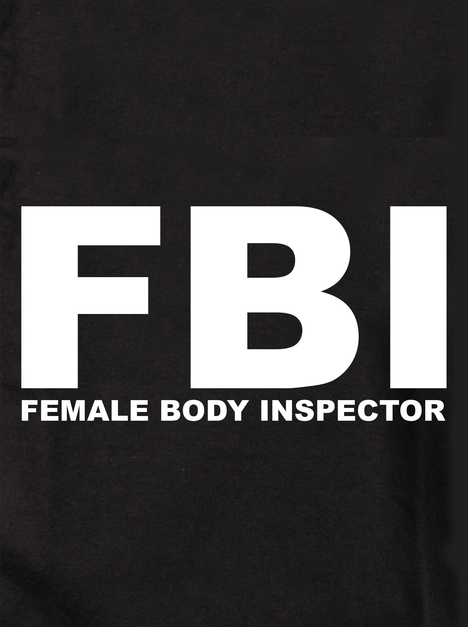 FEMALE BODY INSPECTOR Kids T-Shirt