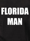 Florida Man T-Shirt