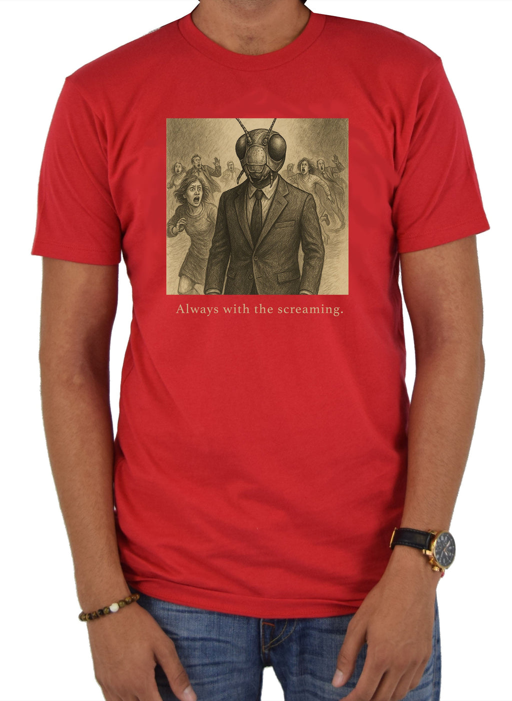 Always with the screaming T-Shirt